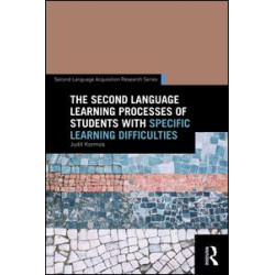 The Second Language Learning Processes of Students with Specific Learning Difficulties The Second Language Learning Processes of Students with Specific Learning Difficulties