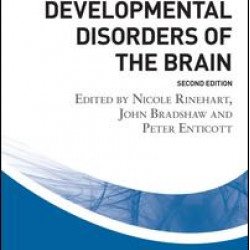Developmental Disorders of the Brain Developmental Disorders of the Brain