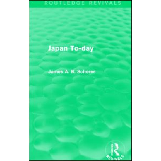 Japan To-day (Routledge Revivals)