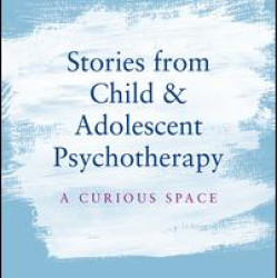 Stories from Child & Adolescent Psychotherapy