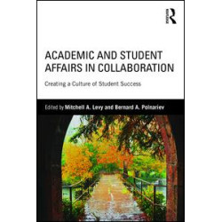 Academic and Student Affairs in Collaboration Academic and Student Affairs in Collaboration