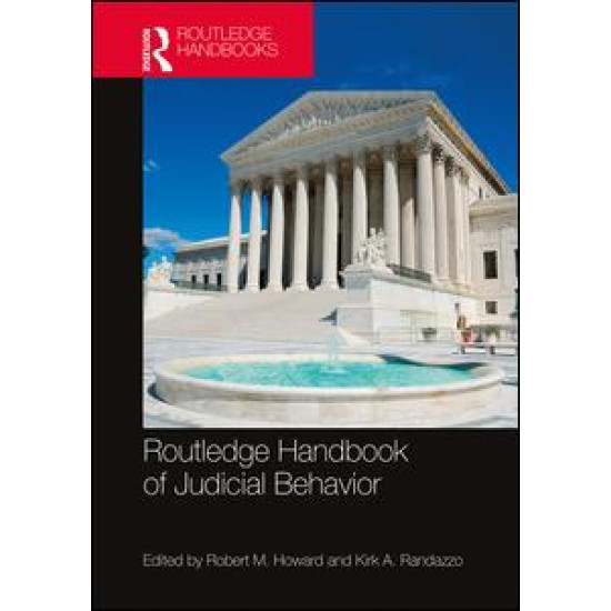 Routledge Handbook of Judicial Behavior