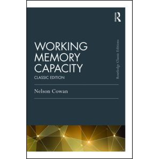 Working Memory Capacity Working Memory Capacity