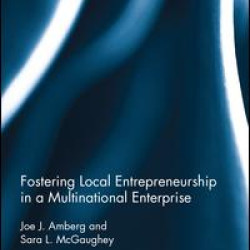 Fostering Local Entrepreneurship in a Multinational Enterprise