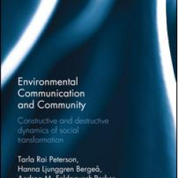 Environmental Communication and Community Environmental Communication and Community