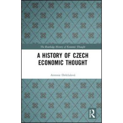 A History of Czech Economic Thought A History of Czech Economic Thought