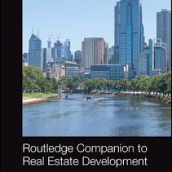Routledge Companion to Real Estate Development Routledge Companion to Real Estate Development