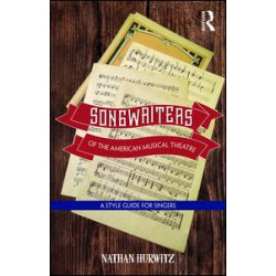 Songwriters of the American Musical Theatre Songwriters of the American Musical Theatre