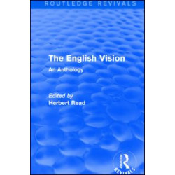 The English Vision (Routledge Revivals) The English Vision (Routledge Revivals)