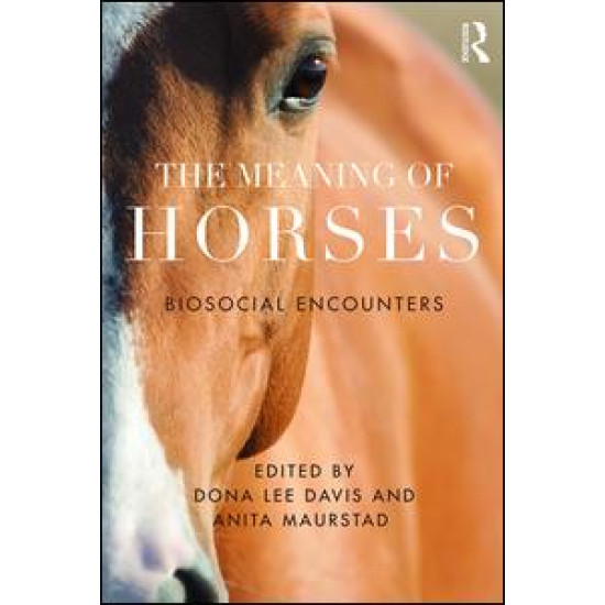 The Meaning of Horses The Meaning of Horses