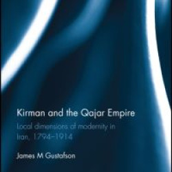 Kirman and the Qajar Empire
