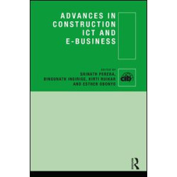 Advances in Construction ICT and e-Business Advances in Construction ICT and e-Business