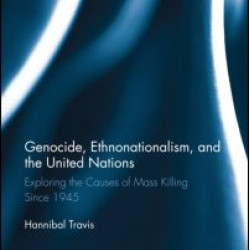 Genocide, Ethnonationalism, and the United Nations