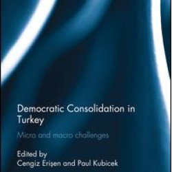 Democratic Consolidation in Turkey Democratic Consolidation in Turkey