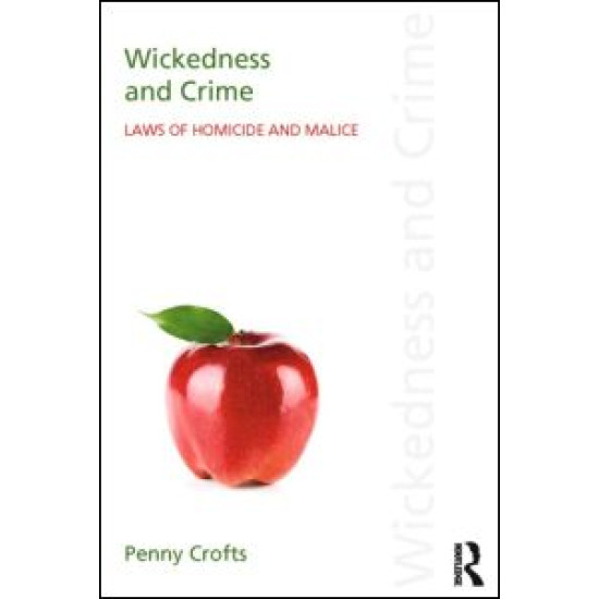 Wickedness and Crime Wickedness and Crime