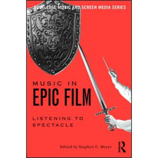 Music in Epic Film Music in Epic Film