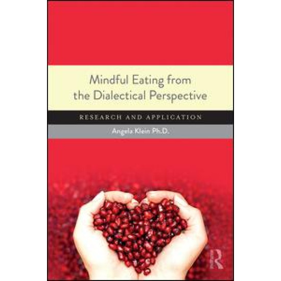 Mindful Eating from the Dialectical Perspective