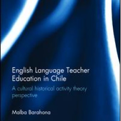 English Language Teacher Education in Chile English Language Teacher Education in Chile