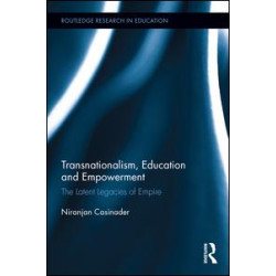 Transnationalism, Education and Empowerment Transnationalism, Education and Empowerment