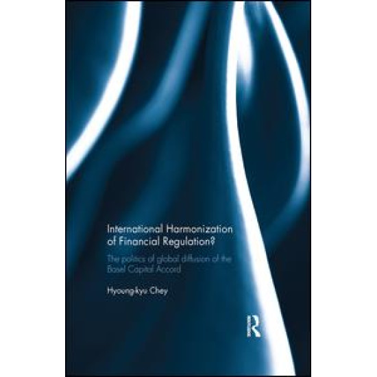 International Harmonization of Financial Regulation?