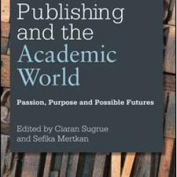 Publishing and the Academic World