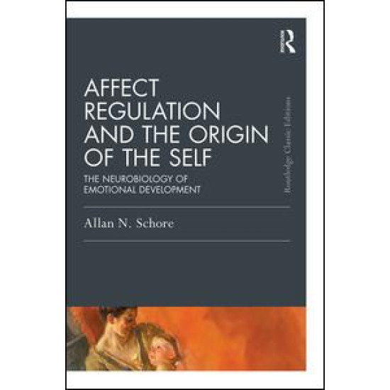 Affect Regulation and the Origin of the Self