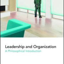 Leadership and Organization Leadership and Organization