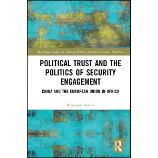 Political Trust and the Politics of Security Engagement