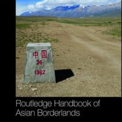 Routledge Handbook of Asian Borderlands Routledge Handbook of Asian Borderlands