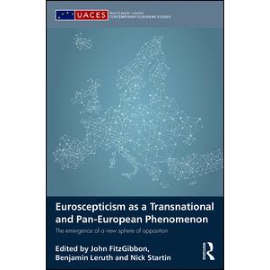 Euroscepticism as a Transnational and Pan-European Phenomenon