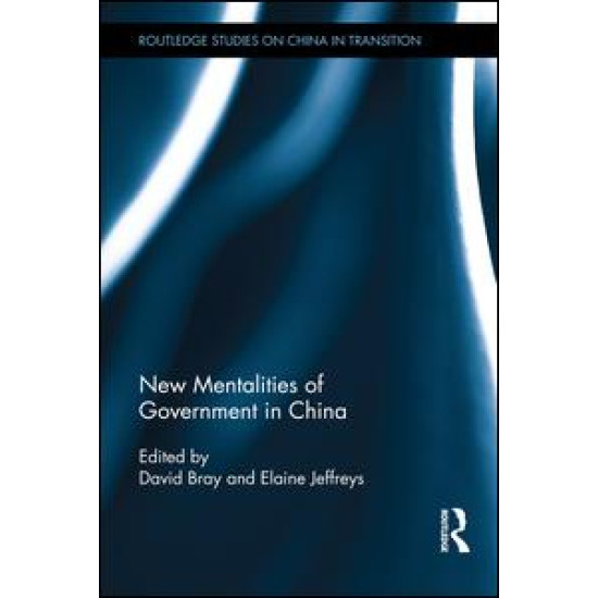 New Mentalities of Government in China New Mentalities of Government in China