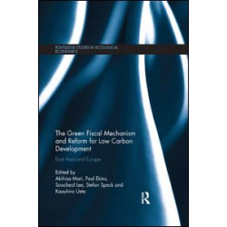 The Green Fiscal Mechanism and Reform for Low Carbon Development