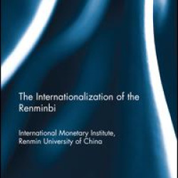 The Internationlization of the Renminbi