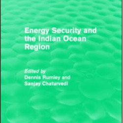 Energy Security and the Indian Ocean Region