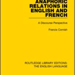 Anaphoric Relations in English and French Anaphoric Relations in English and French