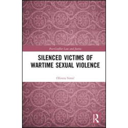 Silenced Victims of Wartime Sexual Violence Silenced Victims of Wartime Sexual Violence