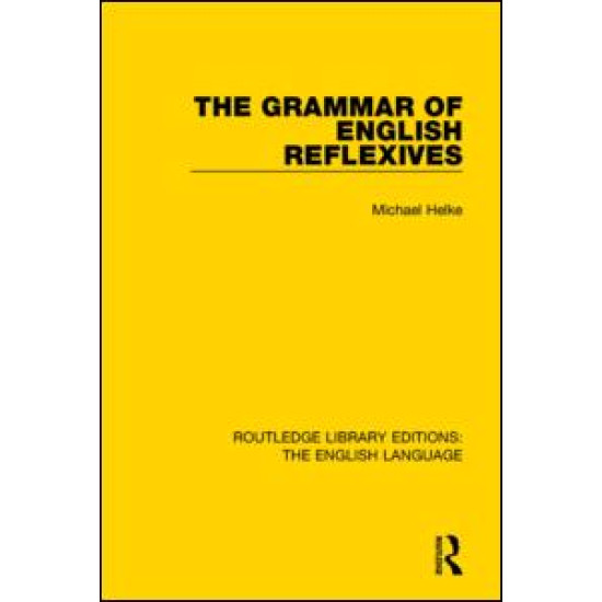 The Grammar of English Reflexives