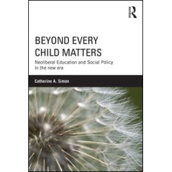 Beyond Every Child Matters Beyond Every Child Matters