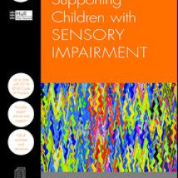 Supporting Children with Sensory Impairment