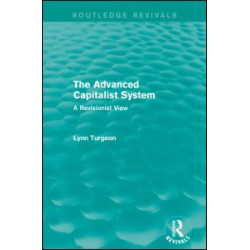The Advanced Capitalist System (Routledge Revivals)