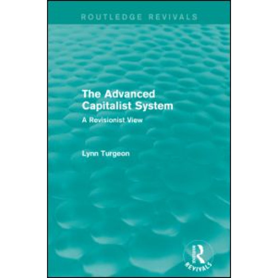 The Advanced Capitalist System (Routledge Revivals)