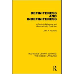 Definiteness and Indefiniteness Definiteness and Indefiniteness