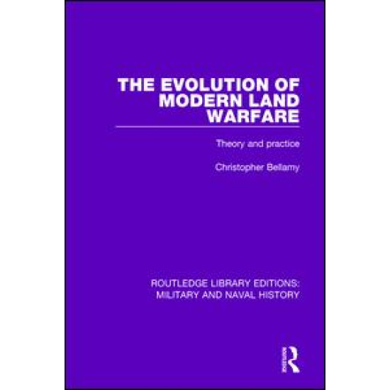 The Evolution of Modern Land Warfare