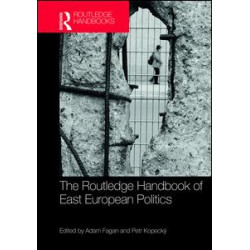 The Routledge Handbook of East European Politics The Routledge Handbook of East European Politics