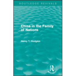 China in the Family of Nations (Routledge Revivals) China in the Family of Nations (Routledge Revivals)