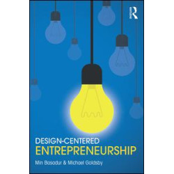 Design-Centered Entrepreneurship Design-Centered Entrepreneurship
