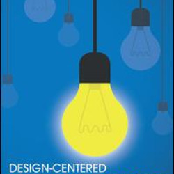 Design-Centered Entrepreneurship Design-Centered Entrepreneurship