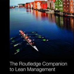 The Routledge Companion to Lean Management The Routledge Companion to Lean Management