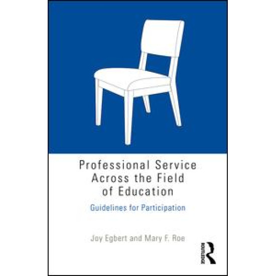 Professional Service Across the Field of Education Professional Service Across the Field of Education