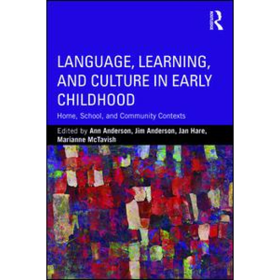 Language, Learning, and Culture in Early Childhood Language, Learning, and Culture in Early Childhood